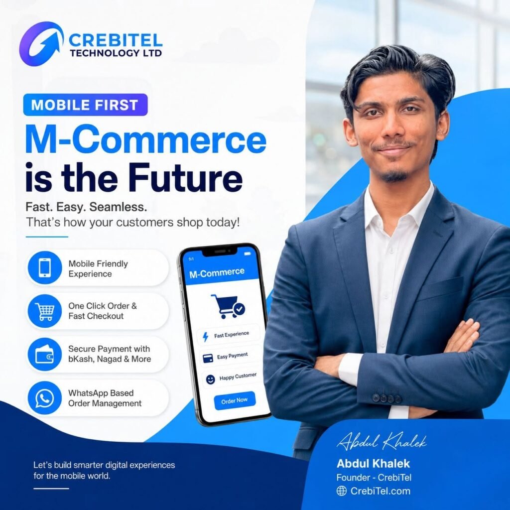 Mobile-First & M-Commerce: The New Reality of Digital Marketing in Bangladesh That Will Transform Your Business